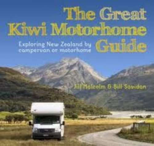 The Great Kiwi Motorhome Guide Exploring New Zealand by Campervan Or Motorhome